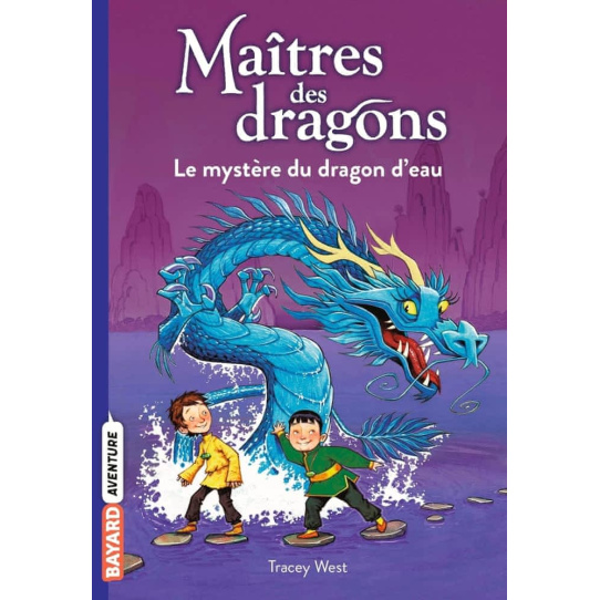 Le mystère du dragon d'eau - Tome 3 Le mystère du dragon d'eau - Tome 3