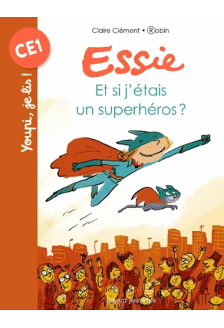 Et si j'étais un superhéros ? - Essie
