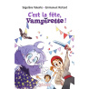 C'est la fête, Vampirette ! C'est la fête, Vampirette !