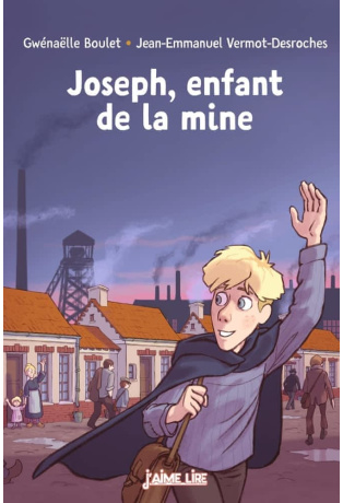 Joseph, enfant de la mine