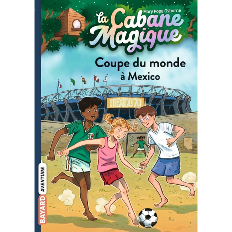 Coupe du monde à Mexico - Tome 47 Coupe du monde à Mexico - Tome 47
