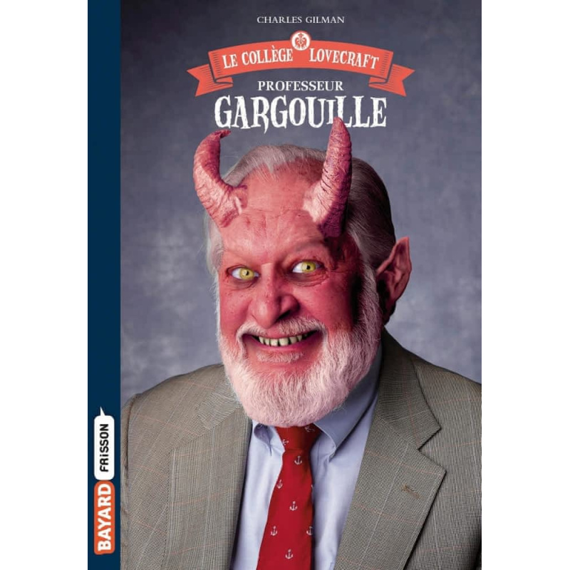 Professeur Gargouille - Tome 01 Professeur Gargouille - Tome 01