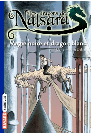 Magie noire et dragon blanc - Tome 14