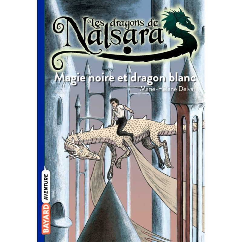 Magie noire et dragon blanc - Tome 14 Magie noire et dragon blanc - Tome 14