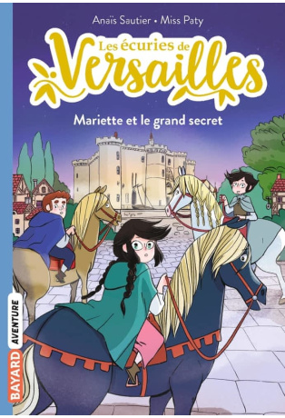 Mariette et le grand secret - Tome 06