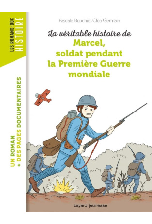 La véritable histoire de Marcel, soldat pendant la Première Guerre mondiale