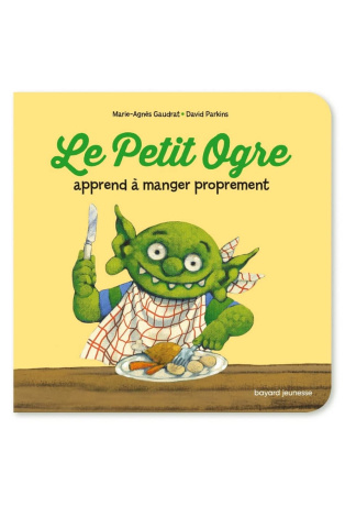 Le Petit Ogre veut manger proprement