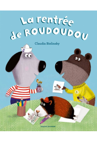 La rentrée de Roudoudou
