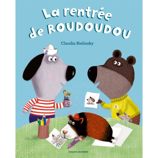 La rentrée de Roudoudou La rentrée de Roudoudou
