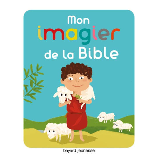 Mon imagier pour découvrir la Bible
