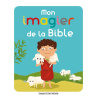 Mon imagier pour découvrir la Bible
