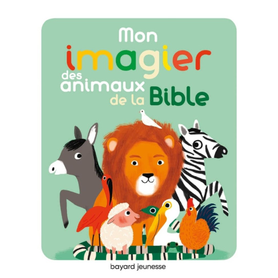 Mon imagier des animaux de la Bible