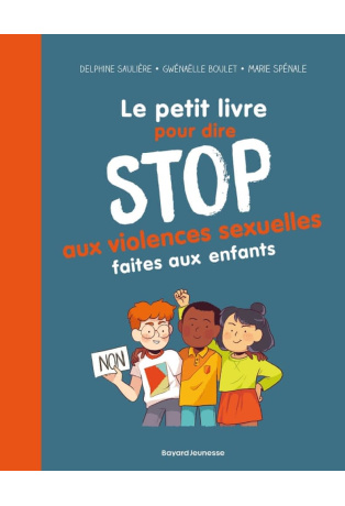 Le petit livre pour dire stop aux violences sexuelles faites aux enfants
