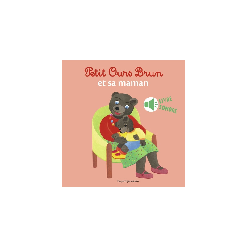 Petit Ours Brun et sa maman - livre sonore