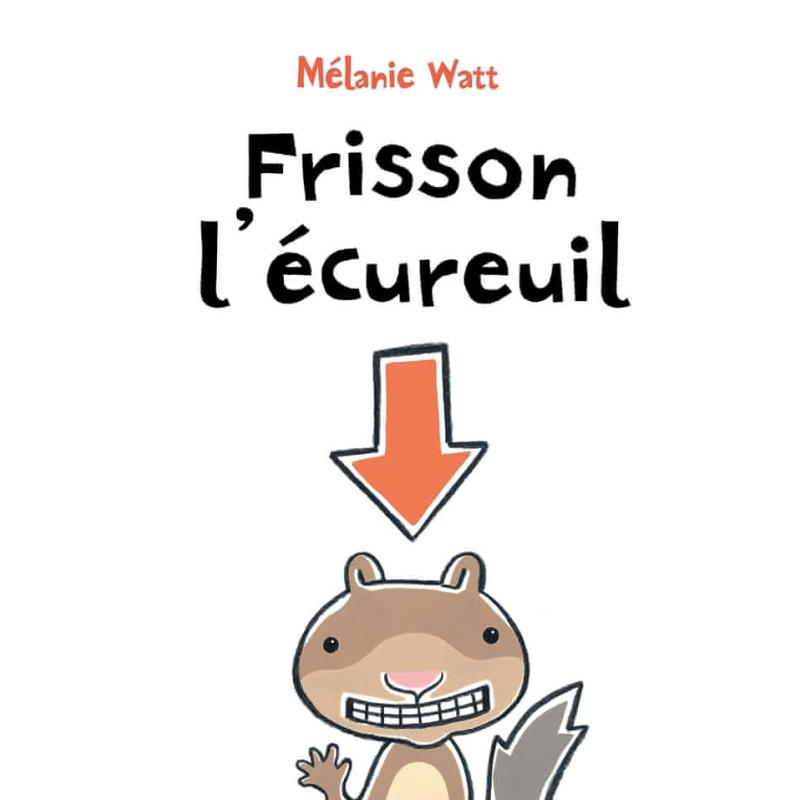 Frisson l'écureuil Frisson l'écureuil