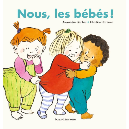 Nous, les bébés ! Nous, les bébés !