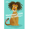 Monsieur Lion chez le coiffeur !