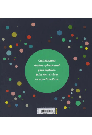 Les belles histoires de mes 2 ans