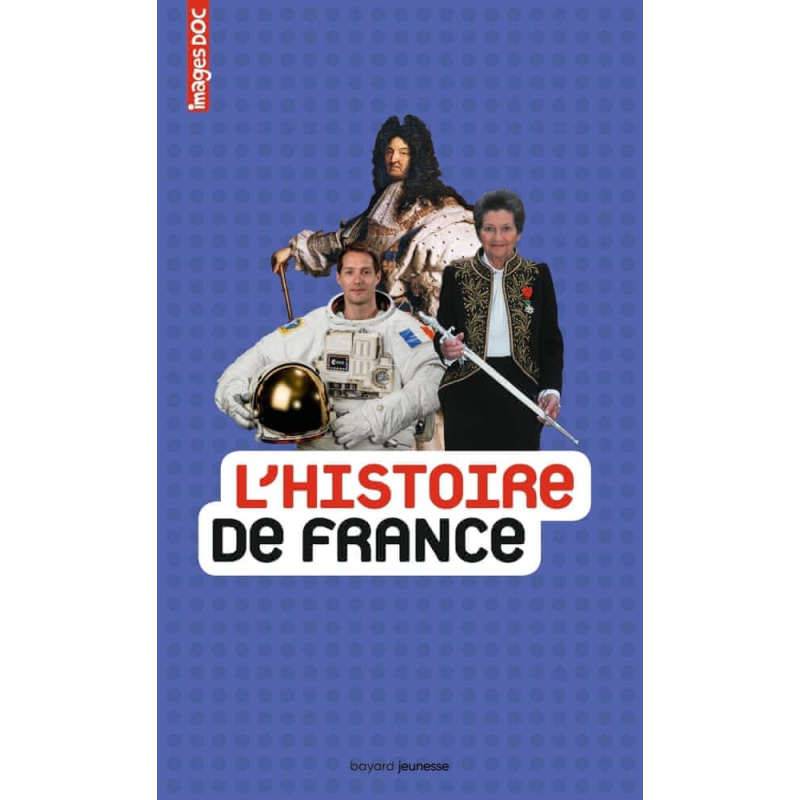 L'histoire de France L'histoire de France