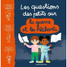 Les questions des petits sur la guerre et les méchants Les questions des petits sur la guerre et les méchants