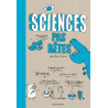Sciences pas bêtes Sciences pas bêtes