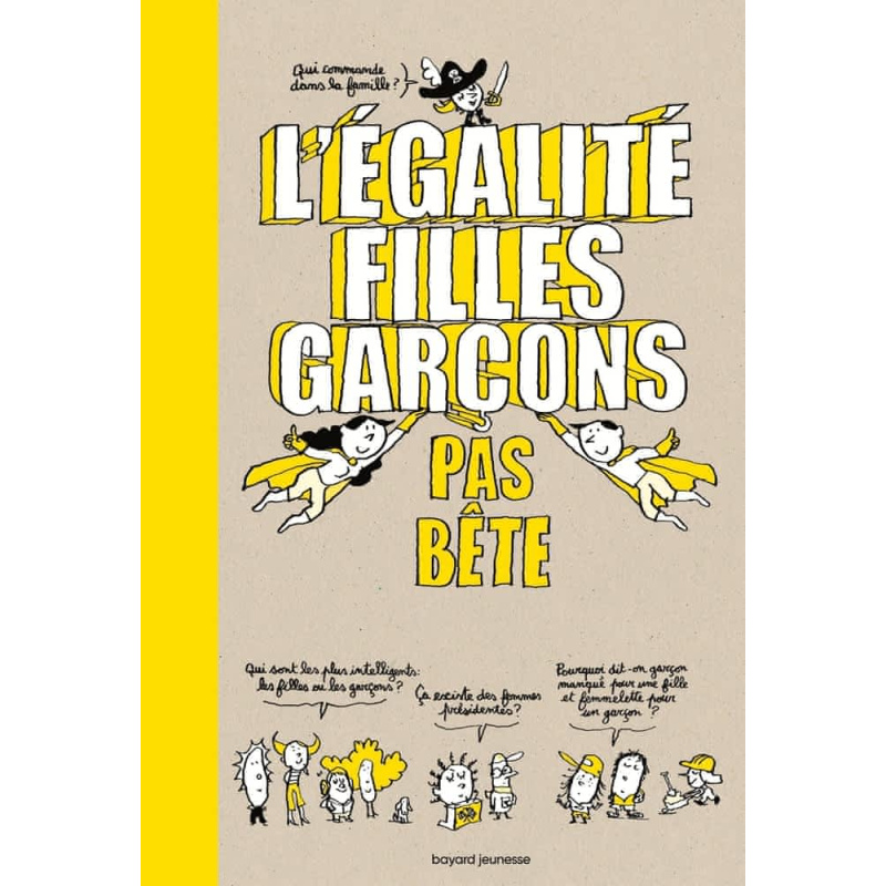 L'égalité filles-garçons pas bête L'égalité filles-garçons pas bête