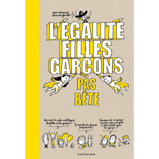 L'égalité filles-garçons pas bête L'égalité filles-garçons pas bête