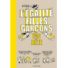 L'égalité filles-garçons pas bête L'égalité filles-garçons pas bête