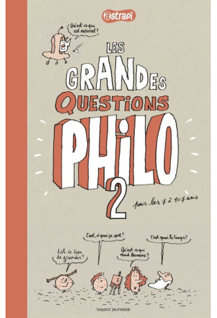 Les grandes questions philo - Tome 2