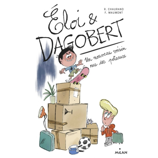 Eloi & Dagobert - Tome 1 - Un nouveau voisin rue des Poteaux