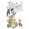 Eloi & Dagobert - Tome 1 - Un nouveau voisin rue des Poteaux