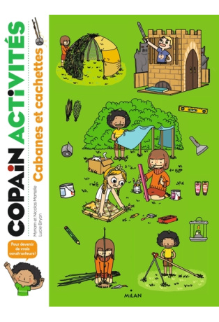 Cabanes et cachettes