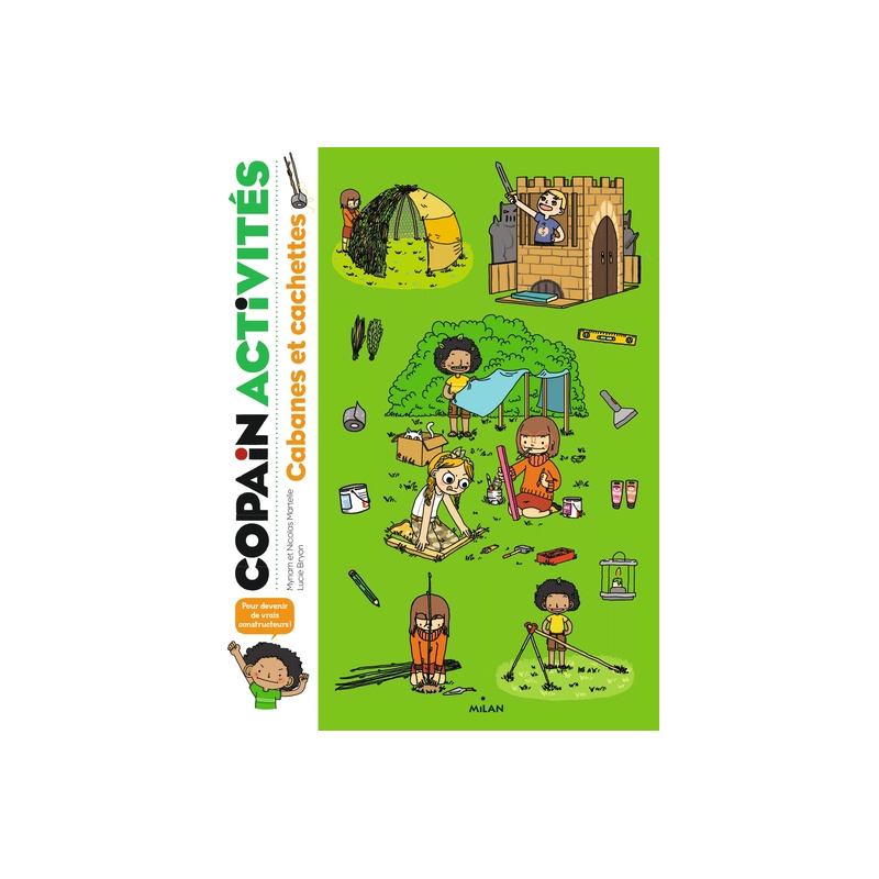Cabanes et cachettes