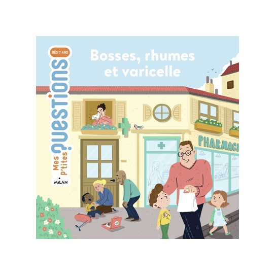 Bosses, rhumes et varicelle