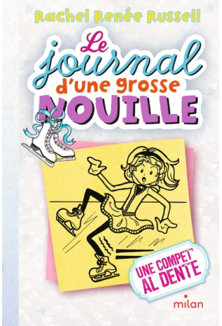 Le journal d'une grosse nouille - Tome 4 - Une compet' al dente