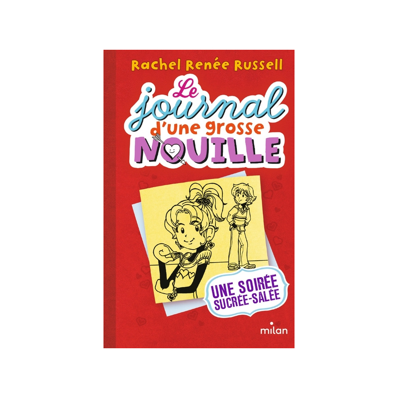 Le journal d'une grosse nouille - Tome 6 - Une soirée sucrée-salée