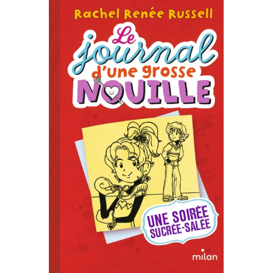 Le journal d'une grosse nouille - Tome 6 - Une soirée sucrée-salée