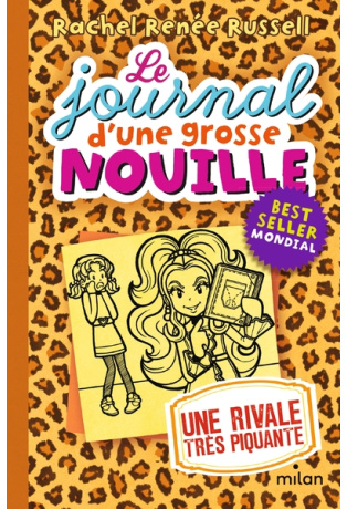 Le journal d'une grosse nouille - Tome 9 - Une rivale très piquante