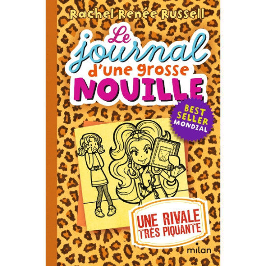 Le journal d'une grosse nouille - Tome 9 - Une rivale très piquante
