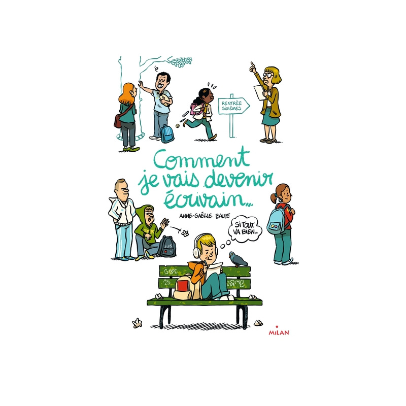 Comment je vais devenir écrivain (si tout va bien)