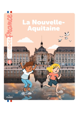 La Nouvelle-Aquitaine