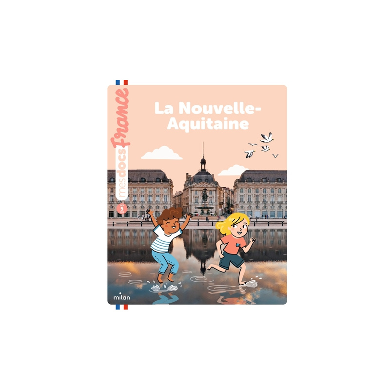 La Nouvelle-Aquitaine