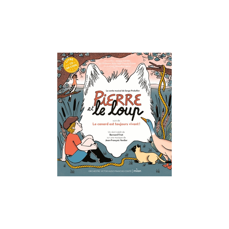 Pierre et le Loup, suivi du Canard est toujours vivant