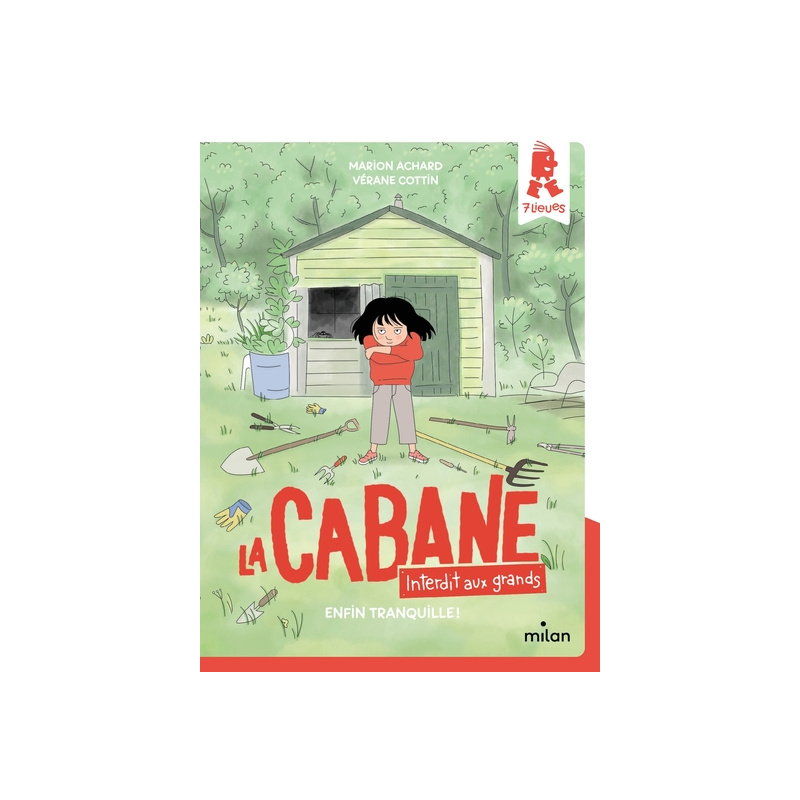 La cabane, interdit aux grands ! - Tome 1 - Enfin tranquille !
