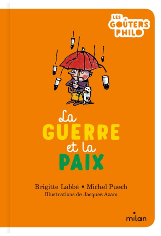 La guerre et la paix