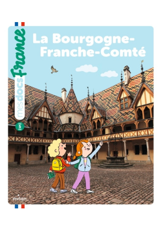 La Bourgogne-Franche-Comté