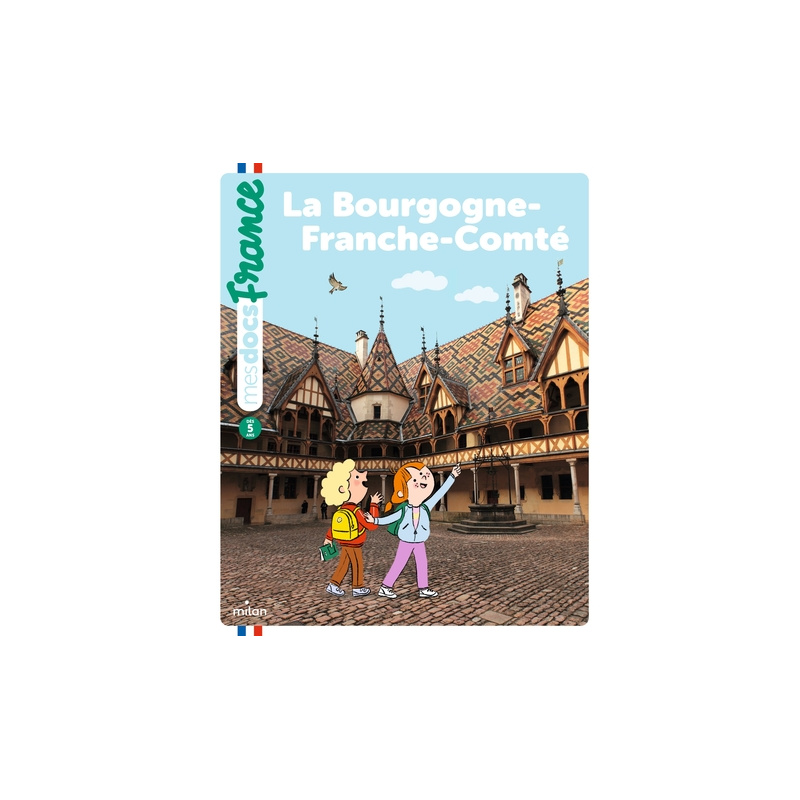 La Bourgogne-Franche-Comté