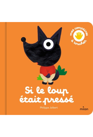 Si le loup était pressé