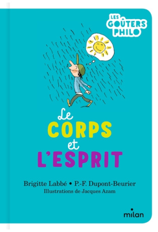 Le corps et l'esprit