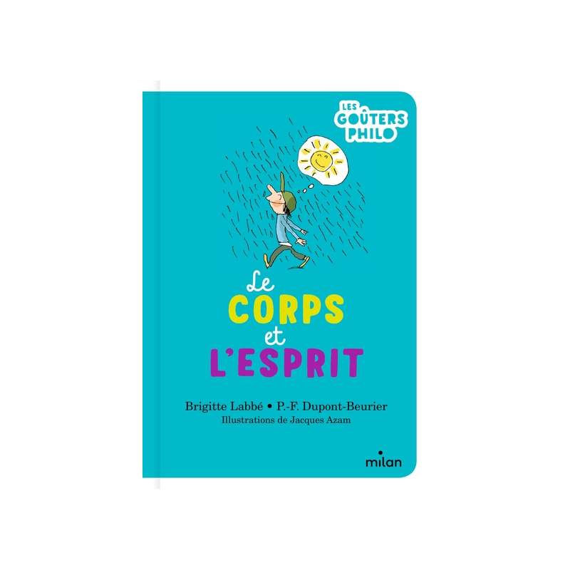 Le corps et l'esprit